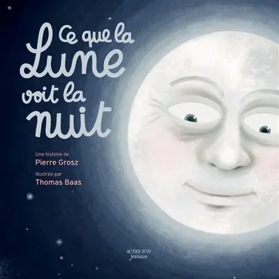 Ce que la Lune voit la nuit