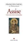 Assise : une rencontre inattendue. Cantique des créatures de François d'Assise