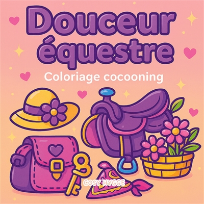 Douceur équestre :...