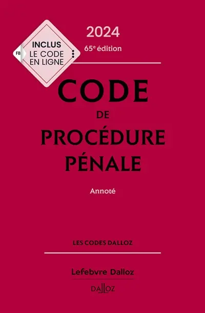 Code de procédure pénale 2024, annoté