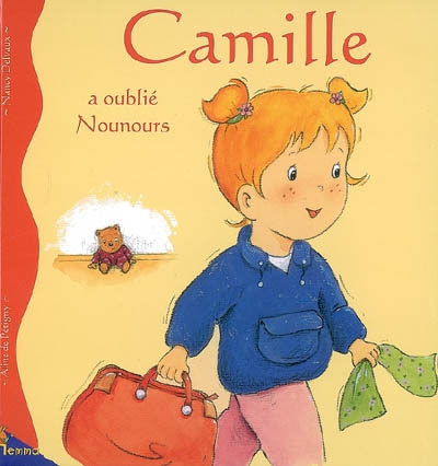 Camille a oublié nounours