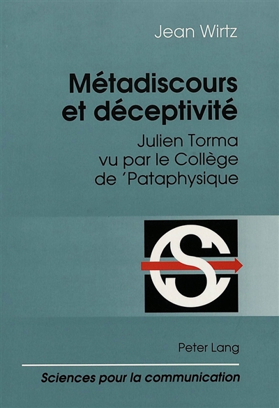 Métadiscours et déceptivité : Julien Torma vu par le collège de pataphysique