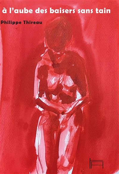 A l'aube des baisers sans tain