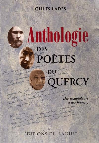 Anthologie des poètes du Quercy : des troubadours à nos jours