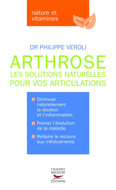 Arthrose : les solutions naturelles pour vos articulations