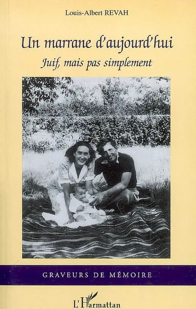 Un marrane d'aujourd'hui : juif, mais pas simplement