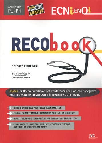 Recobook : toutes les recommandations et conférences de consensus exigibles pour les ECNi de janvier 2015 à décembre 2019 inclus : validation PU-PH