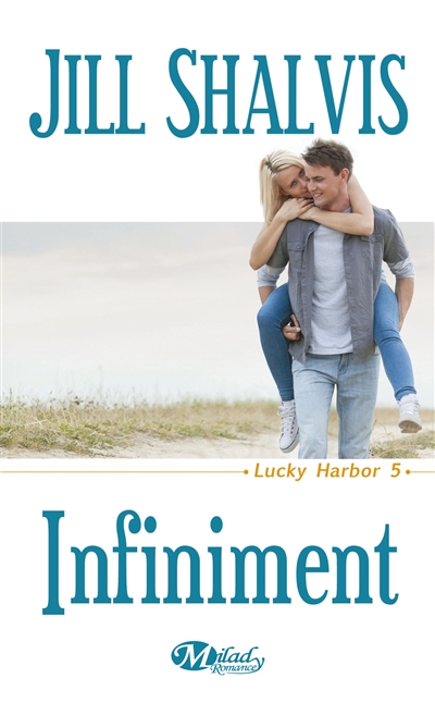 Lucky Harbor. Vol. 5. Infiniment