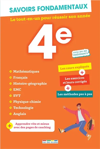 Savoirs fondamentaux 4e : le tout-en-un pour réussir son année