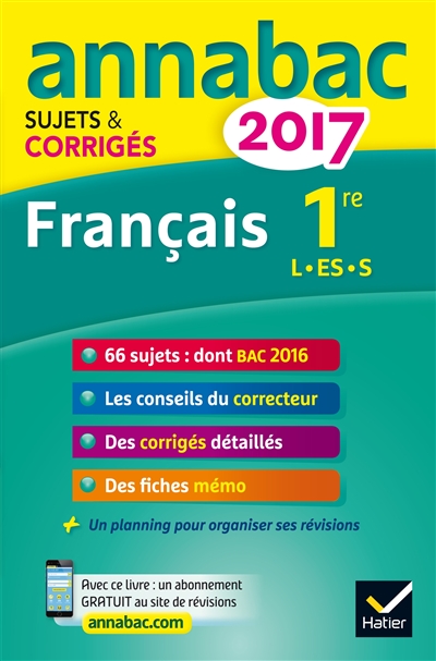 Français 1re : séries L, ES, S : 2017