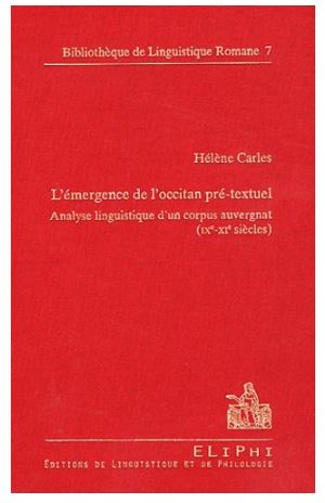 L'émergence de l'occitan pré-textuel : analyse linguistique d'un corpus auvergnat : IXe-XIe siècles