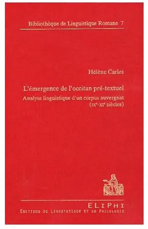 L'émergence de l'occitan pré-textuel : analyse linguistique d'un corpus auvergnat : IXe-XIe siècles