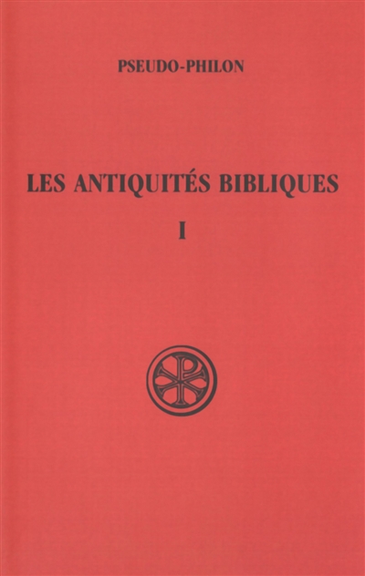 Les Antiquités bibliques. Vol. 1