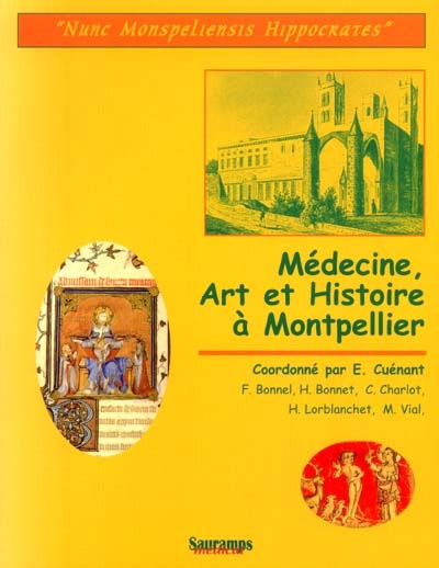 Médecine, art et histoire à Montpellier