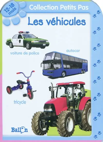 Les véhicules, 12-18 mois