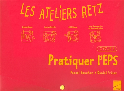 Pratiquer l'EPS : cycle 3
