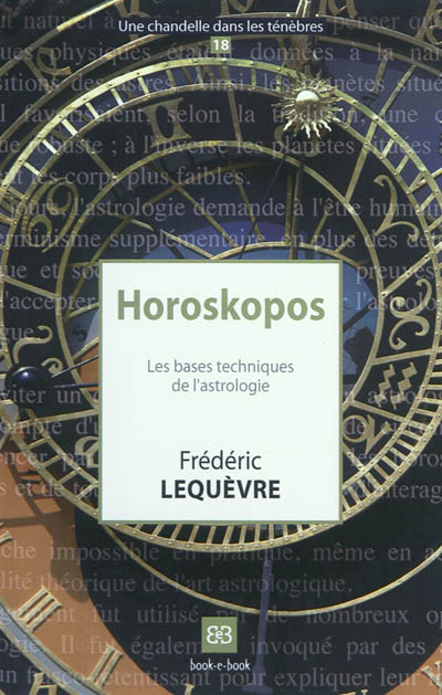 Horoskopos : les bases techniques de l'astrologie