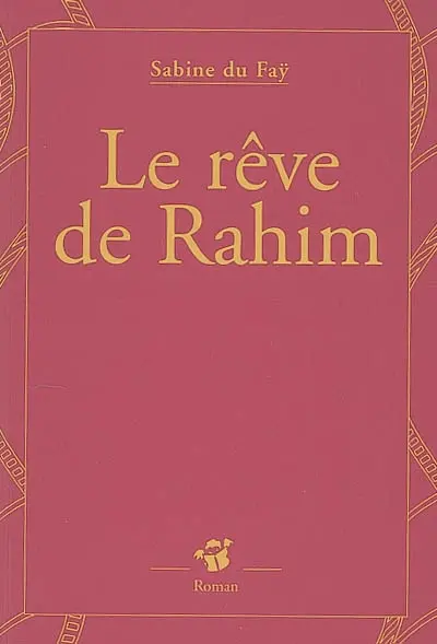 Le rêve de Rahim