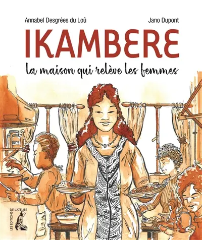 Ikambere : la maison qui relève les femmes