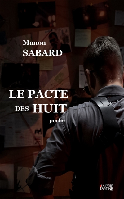 Le pacte des huit : poche