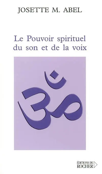 Le pouvoir spirituel du son et de la voix