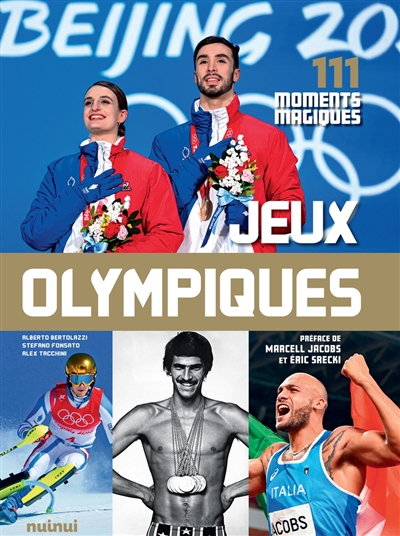 Jeux Olympiques : 111 moments magiques