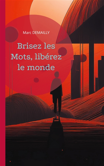Brisez les mots, libérez le...