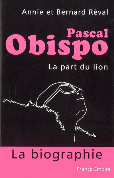 Pascal Obispo : la part du lion