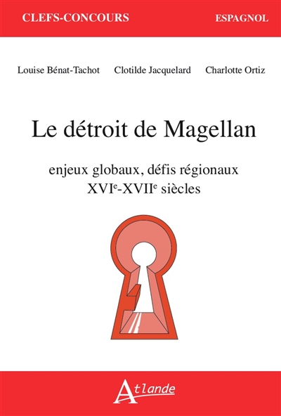 Le détroit de Magellan :...