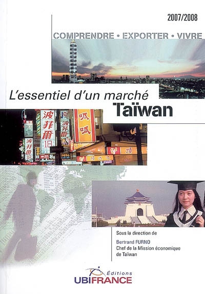 Taiwan : comprendre, exporter, vivre