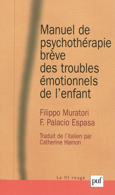 Manuel de psychothérapie brève des troubles émotionnels de l'enfant