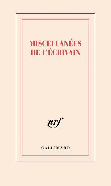 Miscellanées de l'écrivain : carnet
