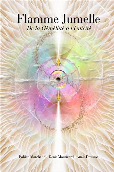Flamme Jumelle De la Gémellité à l'Unicité