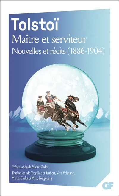 Maître et serviteur : nouvelles et récits : 1886-1904