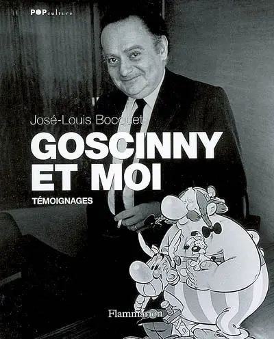 Goscinny et moi : témoignages