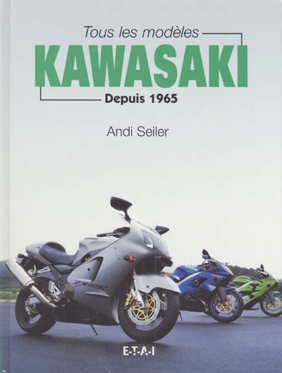 Kawasaki : tous les modèles depuis 1965