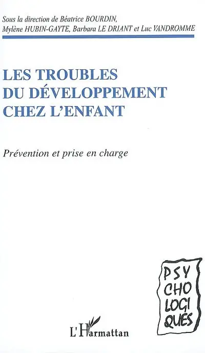 Les troubles du développement chez l'enfant : prévention et prise en charge