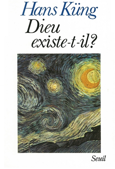Dieu existe-t-il ? : Réponse à la question de Dieu dans les temps modernes