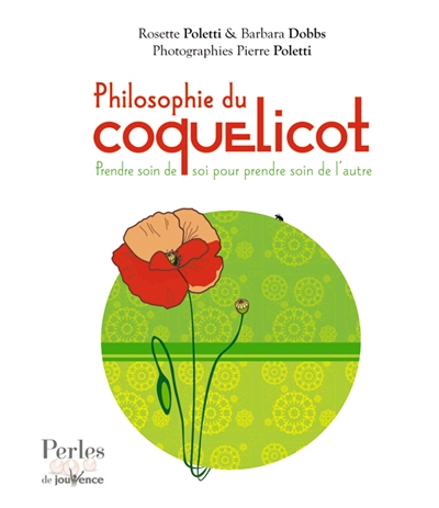 Philosophie du coquelicot :...