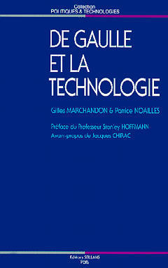 De Gaulle et la technologie : citations choisies et commentées