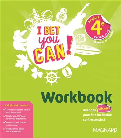 I bet you can ! anglais 4e, cycle 4, A2-B1 : nouveau programme : workbook