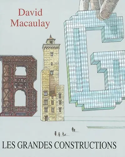 Les grandes constructions