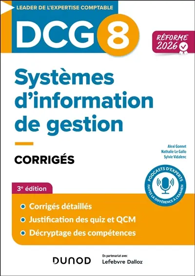 DCG 8, systèmes d'information de gestion : corrigés : réforme 2026