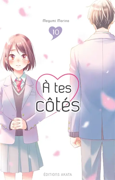 A tes côtés. Vol. 10
