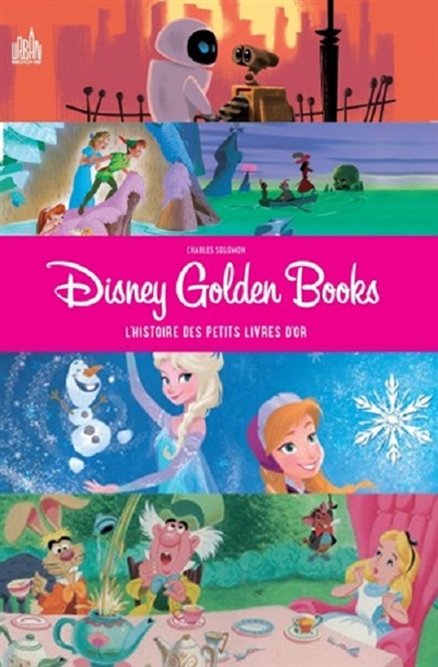 Disney golden books : l'histoire des petits livres d'or