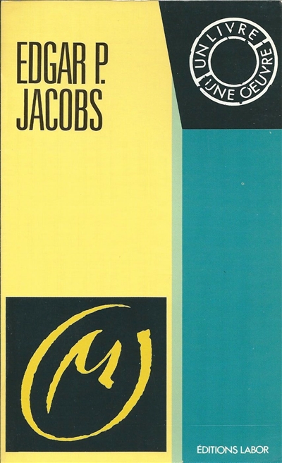 Edgar P. Jacobs : la marque jaune
