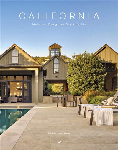 California : maisons, design et style de vie