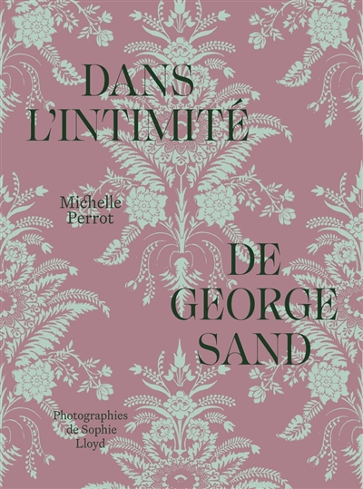 Dans l'intimité de George Sand