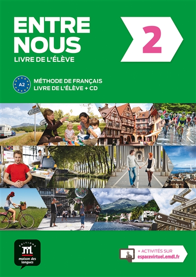 Entre nous 2 : méthode de français, A2 : livre de l'élève + CD