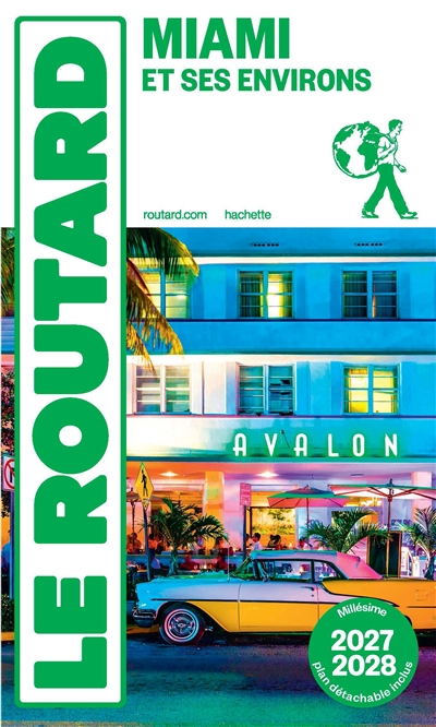 Miami et ses environs :...